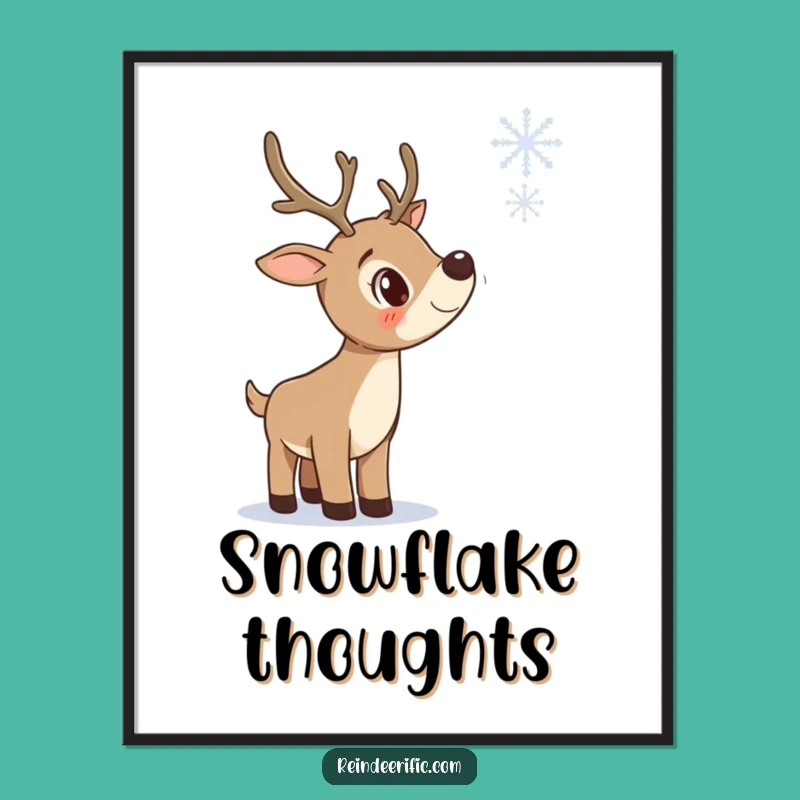 Funny Curious Reindeer Poster: Winter Snowflake Art, Stunning Funny Gift!