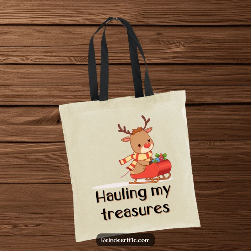 Funny tote bag illustrating a determined reindeer wearing a festive scarf, pulling a sleigh packed with colorful gifts.